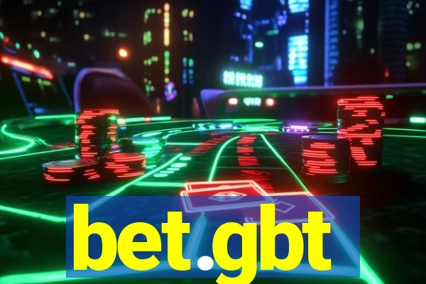 bet.gbt