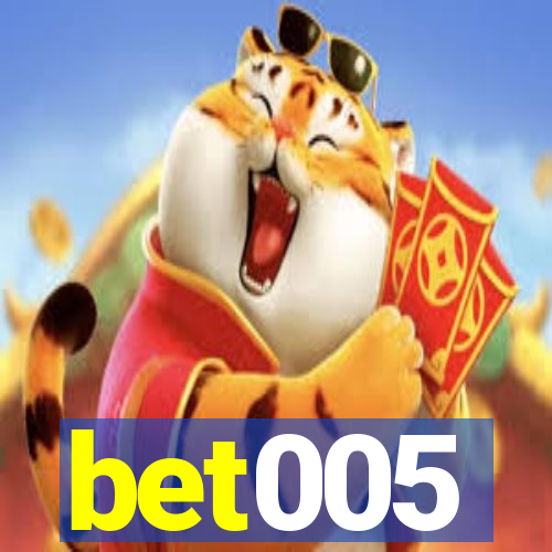 bet005