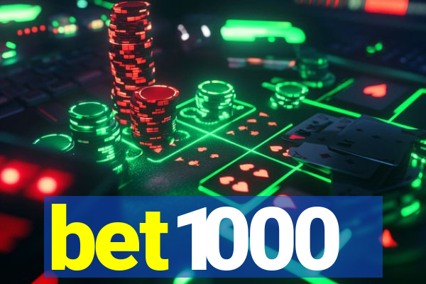 bet1000