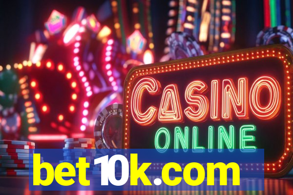 bet10k.com