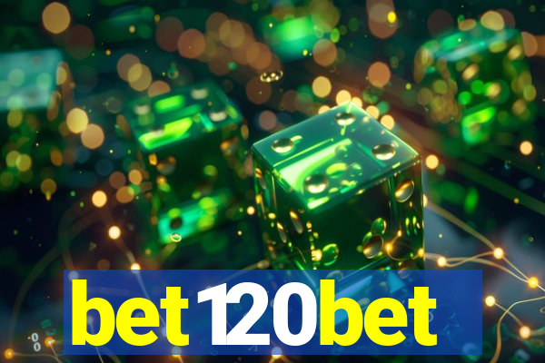 bet120bet