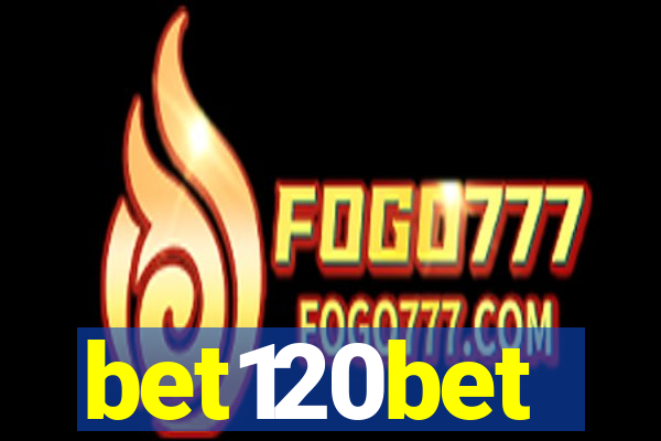 bet120bet