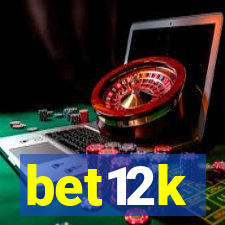 bet12k