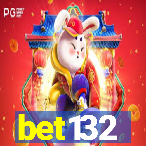 bet132