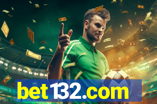 bet132.com