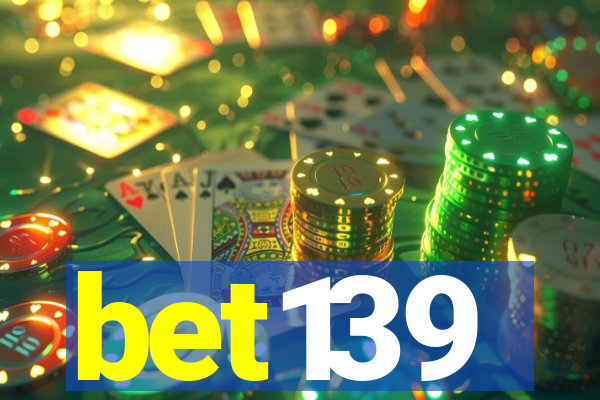 bet139