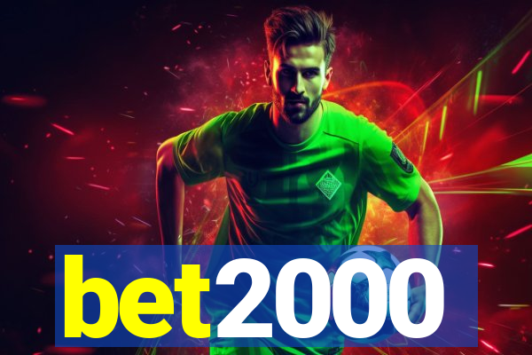 bet2000