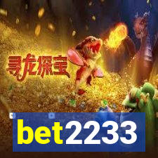 bet2233