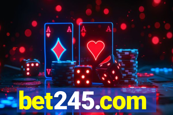 bet245.com