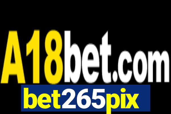 bet265pix