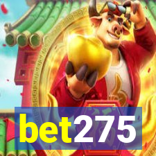 bet275