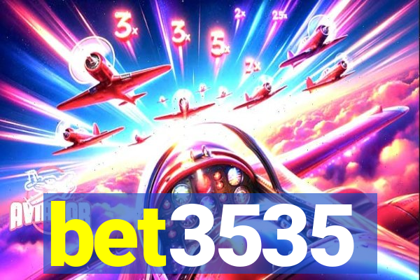 bet3535