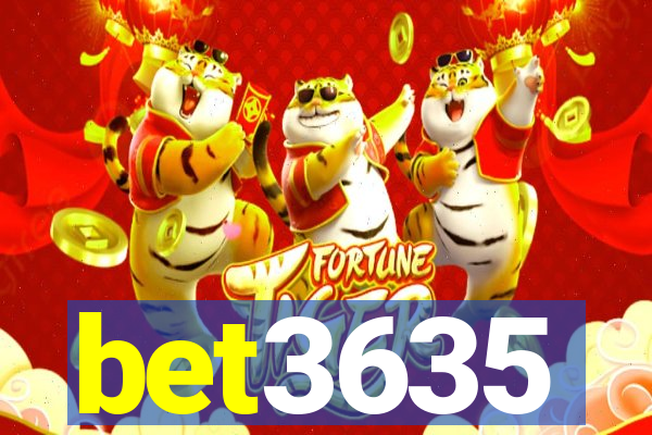 bet3635