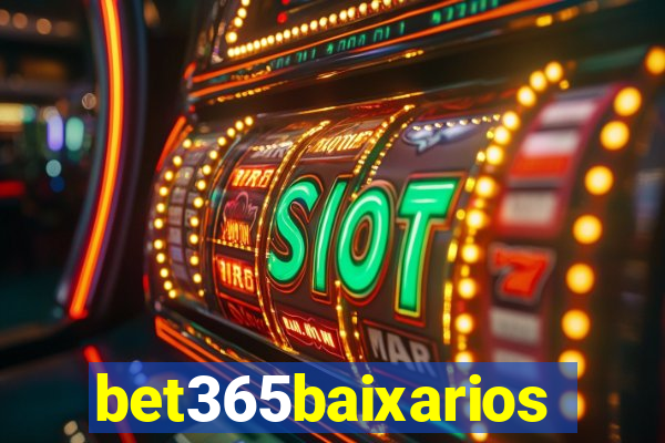 bet365baixarios