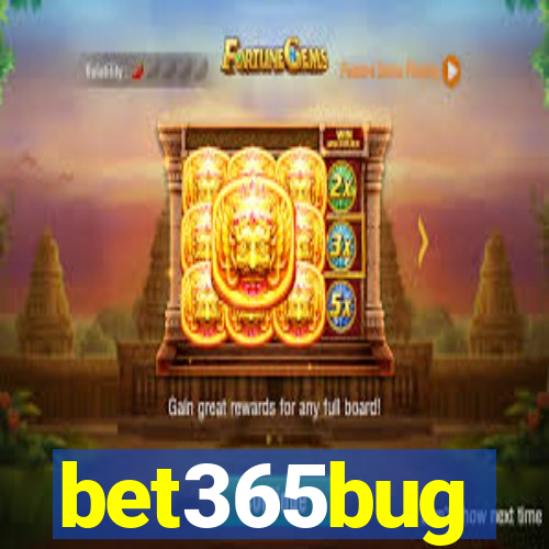 bet365bug