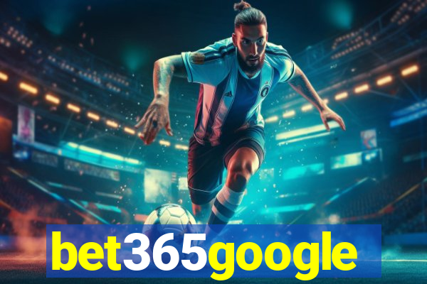 bet365google