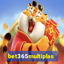 bet365multiplas