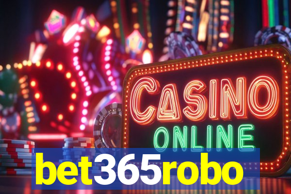 bet365robo