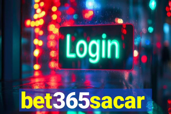 bet365sacar