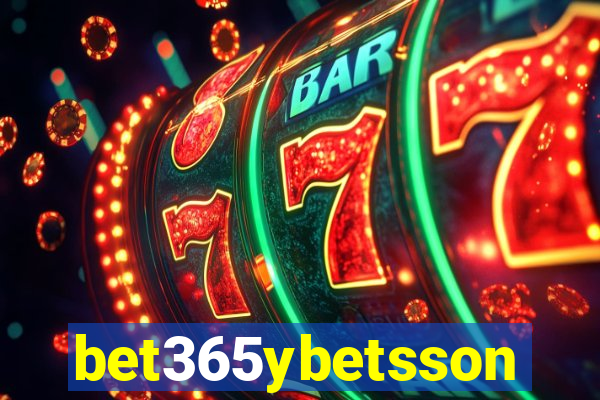 bet365ybetsson