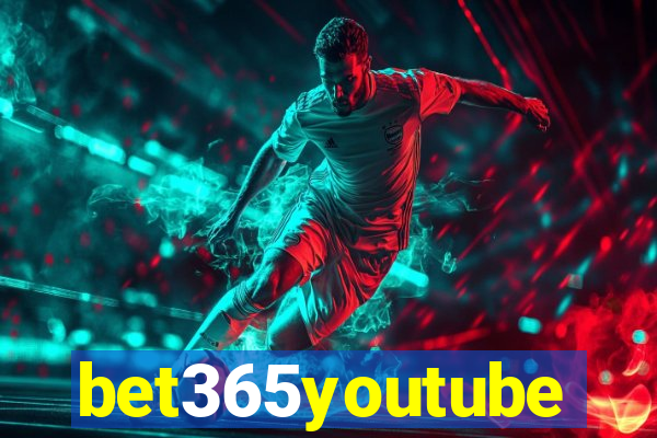 bet365youtube