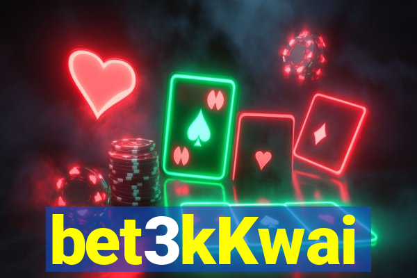 bet3kKwai