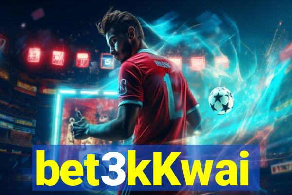 bet3kKwai