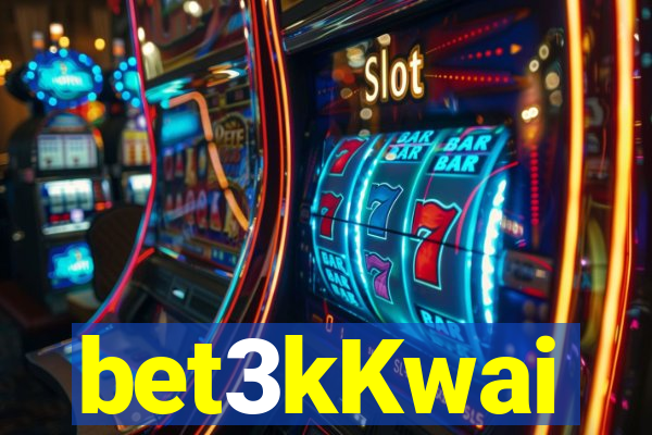 bet3kKwai