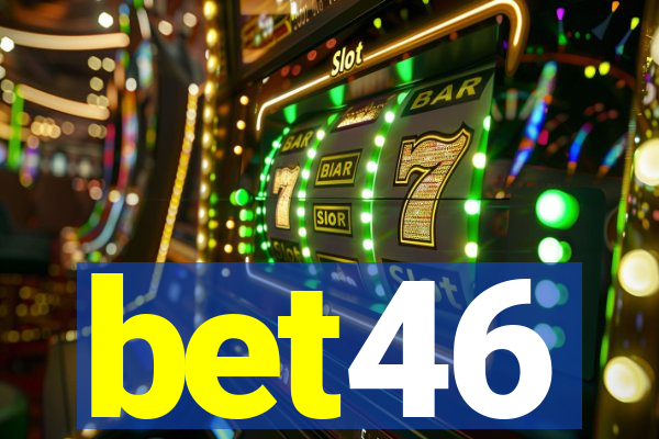 bet46