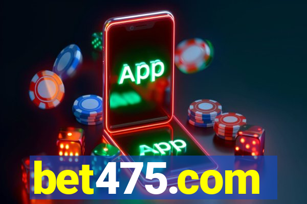 bet475.com