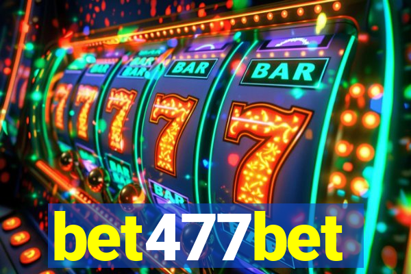 bet477bet