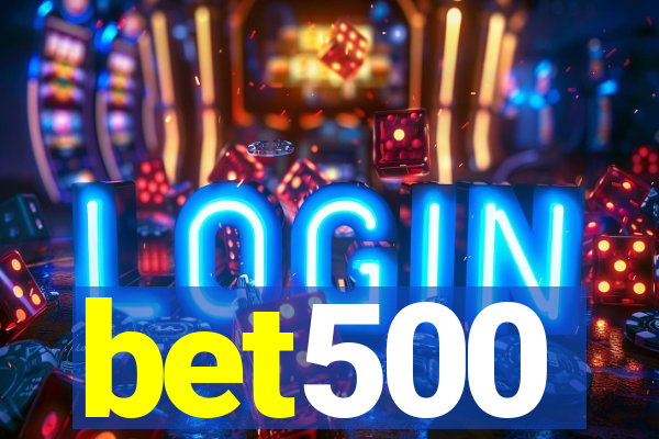 bet500