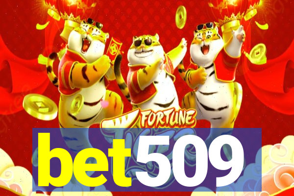 bet509