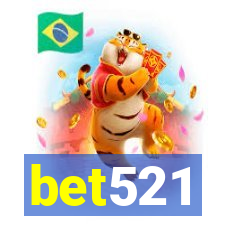 bet521