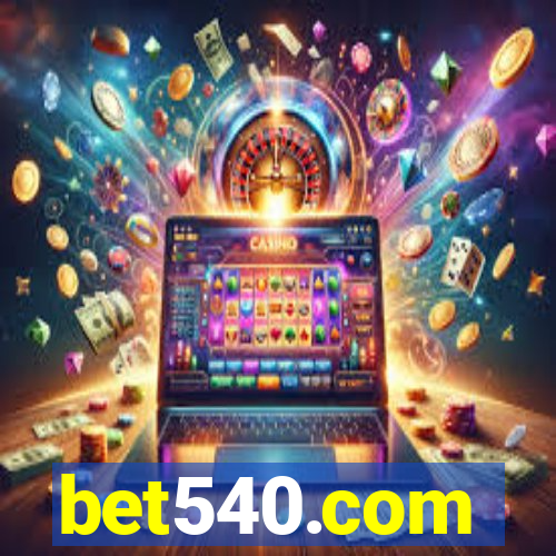 bet540.com