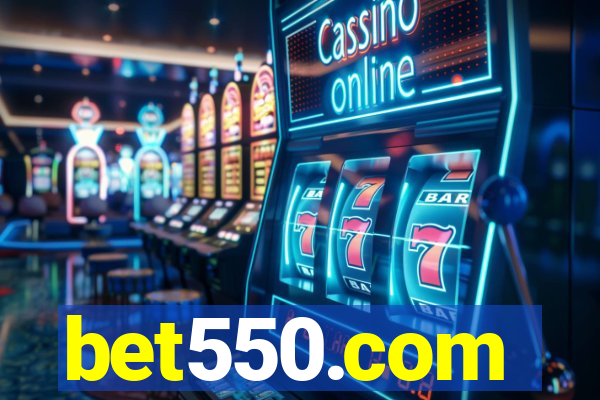 bet550.com