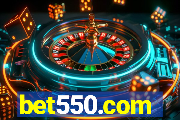 bet550.com