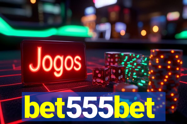 bet555bet