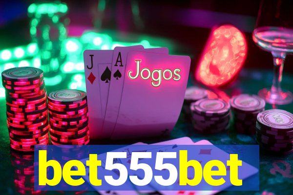 bet555bet