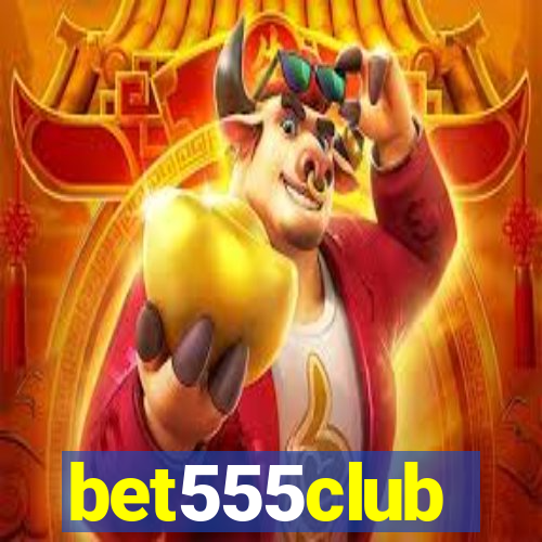 bet555club