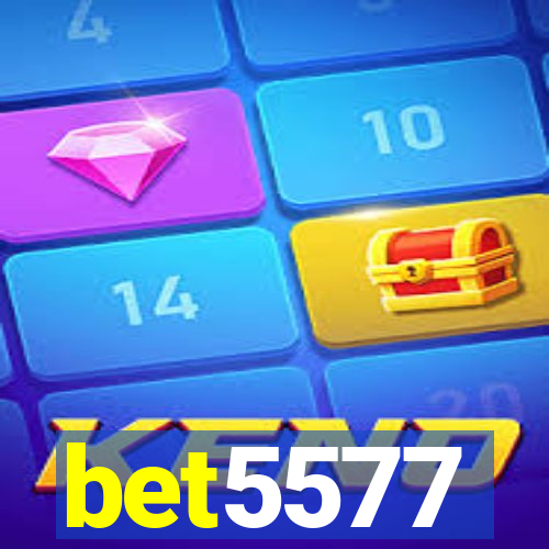 bet5577