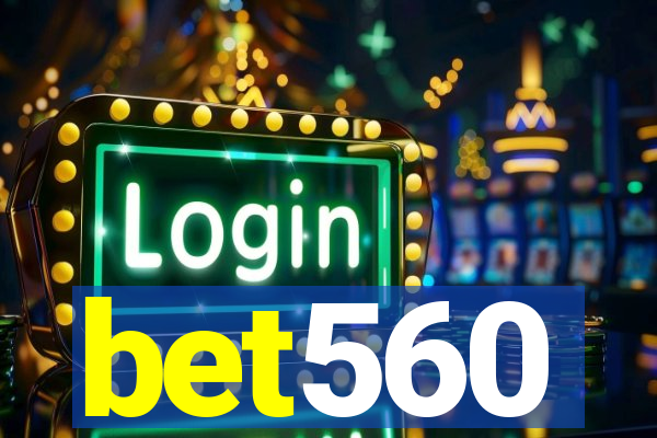 bet560