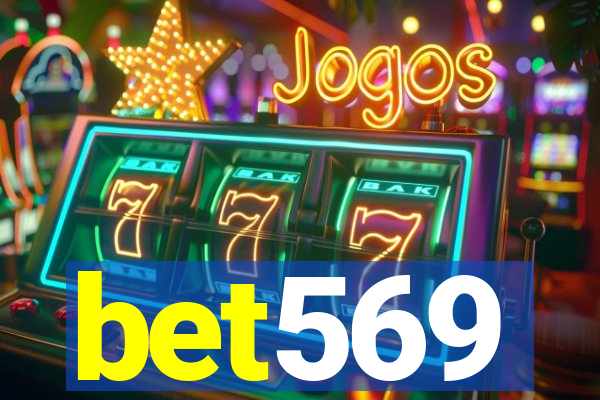 bet569