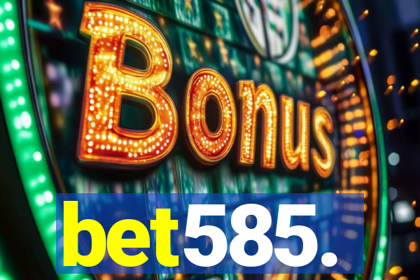 bet585.