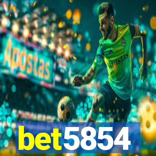 bet5854