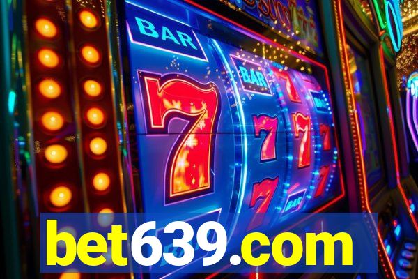 bet639.com