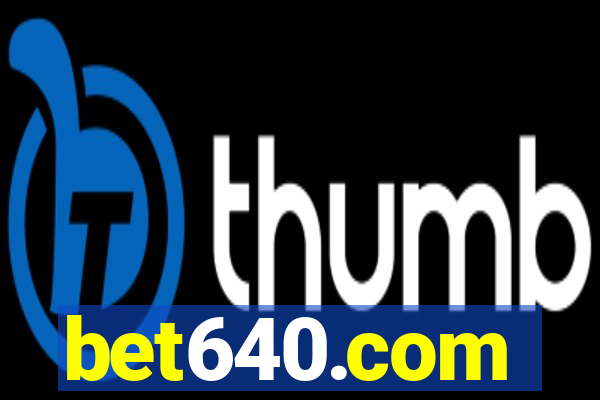 bet640.com