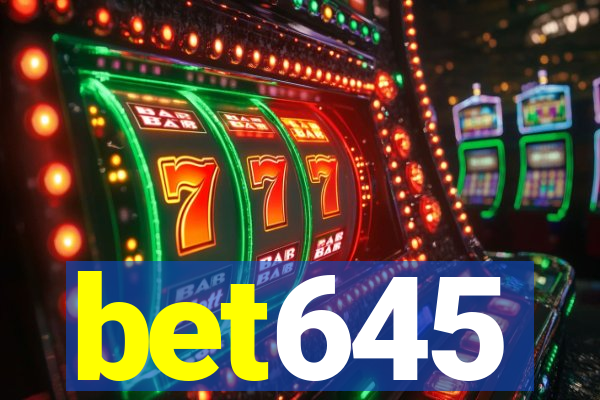 bet645