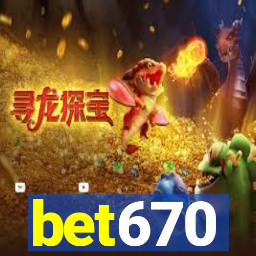 bet670