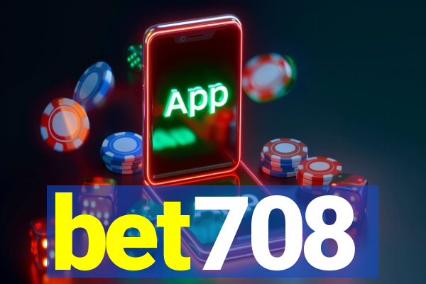 bet708